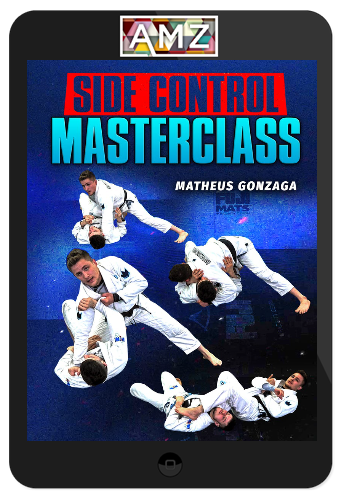 Matheus Gonzaga – Side Control Masterclass