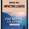 Michael Neill – Impacting Leaders
