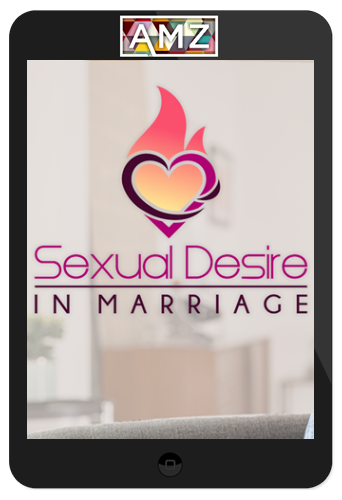 Michael Sytsma – Sexual Desire in Marriage