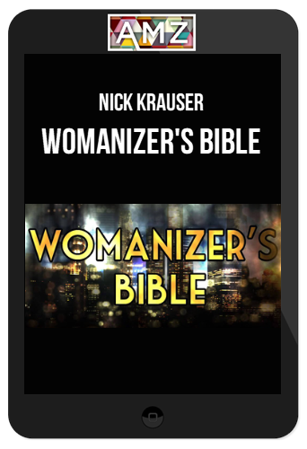 Nick Krauser – Womanizer’s Bible