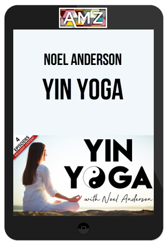 Noel Anderson – Yin Yoga