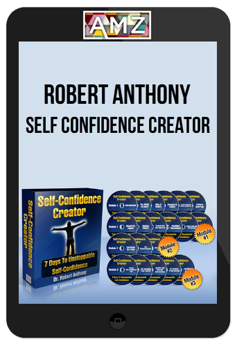 Robert Anthony – Self-Confidence Creator