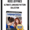 Ross Jeffries – Ultimate Language Pattern Collection