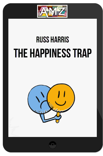 Russ Harris – The Happiness Trap