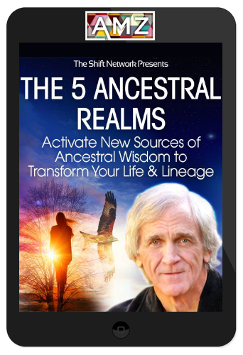 Steven Farmer – The 5 Ancestral Realms