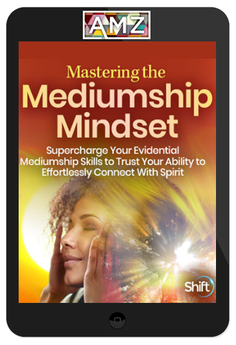 Suzanne Giesemann – Mastering The Mediumship Mindset