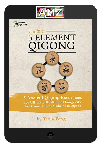 Tevia Feng – 5 Element Qigong Online Course