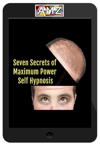 Tim Phizackerley – PSTEC – The Seven Secrets of Maximum Power Self Hypnosis