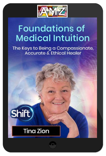 Tina Zion – Foundations of Medical Intuition