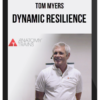 Tom Myers – Dynamic Resilience