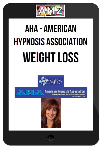 AHA – American Hypnosis Association – Weight Loss