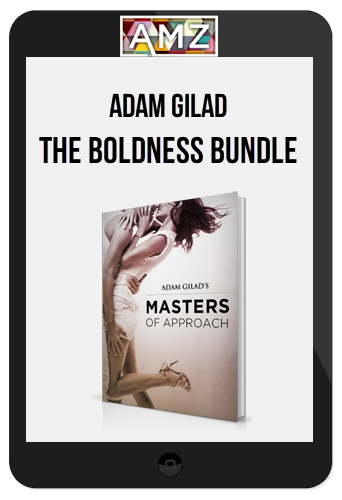 Adam Gilad – The Boldness Bundle