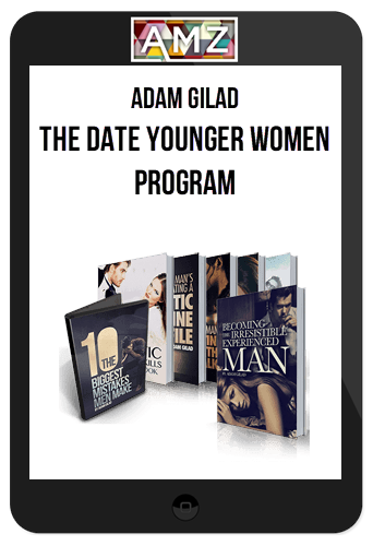 Adam Gilad – The Date Younger Women Program