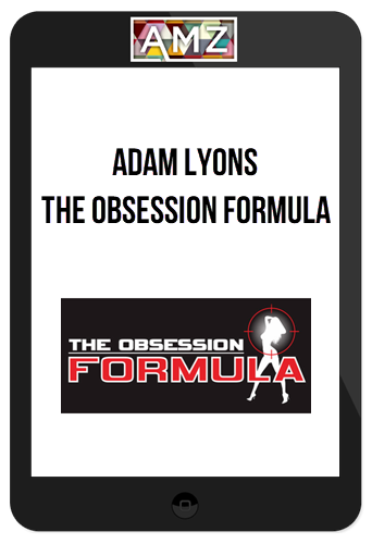 Adam Lyons – The Obsession Formula