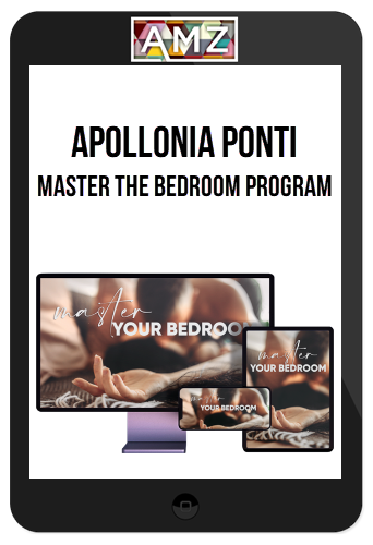 Apollonia Ponti – Master The Bedroom Program