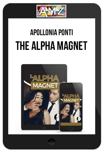 Apollonia Ponti – The Alpha Magnet