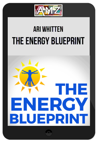 Ari Whitten – The Energy blueprint