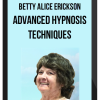 Betty Alice Erickson – Advanced Hypnosis Techniques