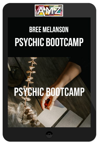 Bree Melanson – Psychic Bootcamp