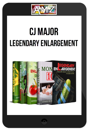 CJ Major – Legendary Enlargement