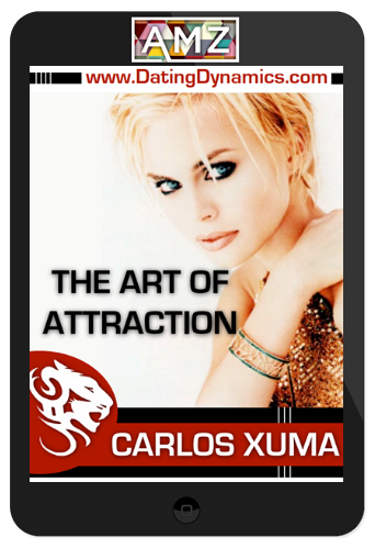 Carlos Xuma – The Art Of Attraction