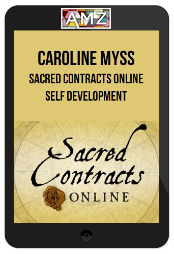 Caroline Myss – Sacred Contracts Online – Self Development