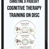 Christine A Padesky – Cognitive Therapy Training on Disc