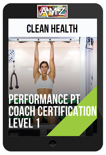 Clean Health – Performance PT Coach Level 1