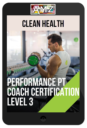 Clean Health – Performance PT Coach Level 3