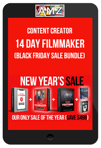 Content Creator – 14 Day Filmmaker (Black Friday Sale Bundle)