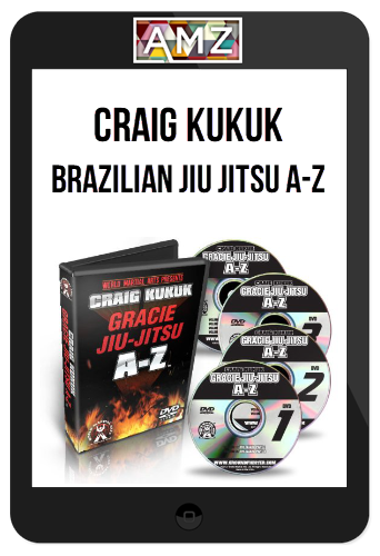 Craig Kukuk – Brazilian Jiu Jitsu A-Z