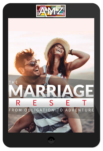 Dani Johnson – The Marriage Reset: From Obligation to Adventure