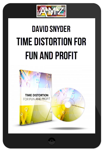 David Snyder – Time Distortion For Fun and Profit