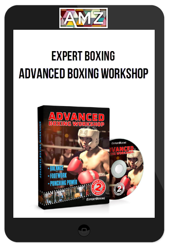 Expert Boxing – Advanced Boxing Workshop