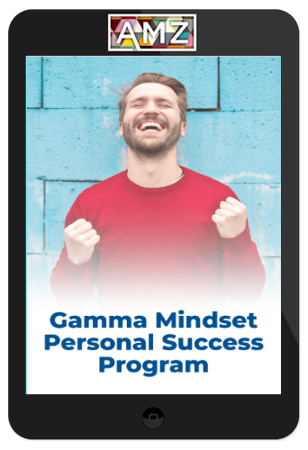 The Gamma Mindset Personal Success Program