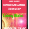 Jaden Phoenix – Consciousness Magic Study Group