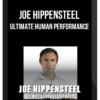 Joe Hippensteel – Ultimate Human Performance
