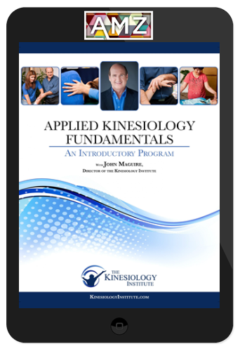 John Maguire – Applied Kinesiology Fundamentals Online Course