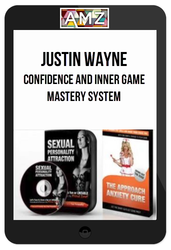 Justin Wayne – Confidence and Inner Game Mastery System