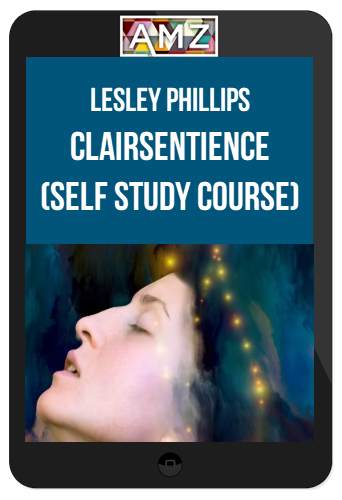 Lesley Phillips – Clairsentience (Self Study Course)