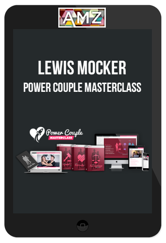 Lewis Mocker – Power Couple Masterclass