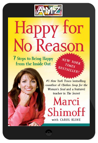 Marci Shimoff – Happy for No Reason Course