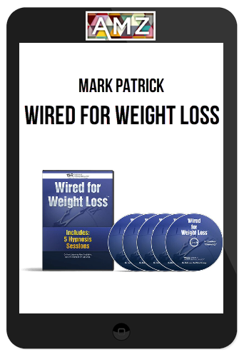 Mark Patrick – Wired For Weight Loss