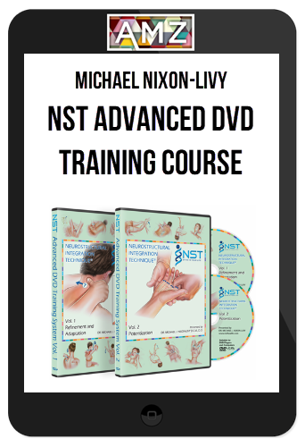 Michael Nixon-Livy – NST Advanced DVD Training Course