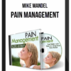 Mike Mandel – Pain Management