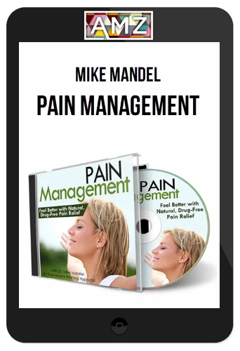 Mike Mandel – Pain Management