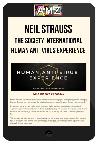 Neil Strauss – The Society International – Human Anti Virus Experience (H.A.V.E.)