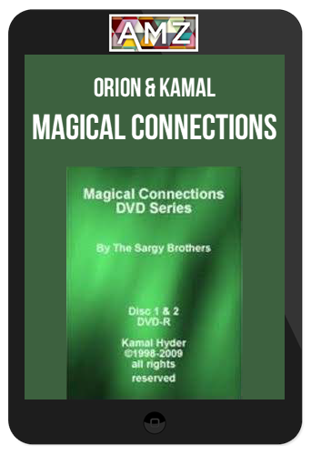 Orion & Kamal – Magical Connections