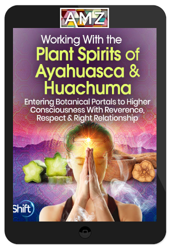 Puma Fredy Quispe Singona – Working With the Plant Spirits of Ayahuasca and Huachuma