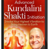 Raja Choudhury – Advanced Kundalini Shakti Initiation